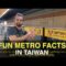 Fun Metro Facts in Taiwan