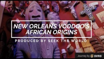 New Orleans Voodoos African Origins In Louisiana!